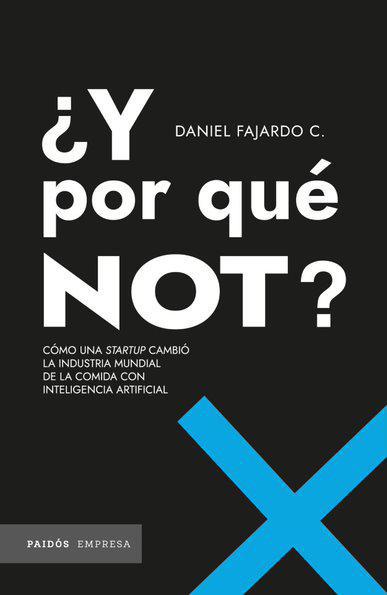 Y por qué NOT? - Daniel Fajardo