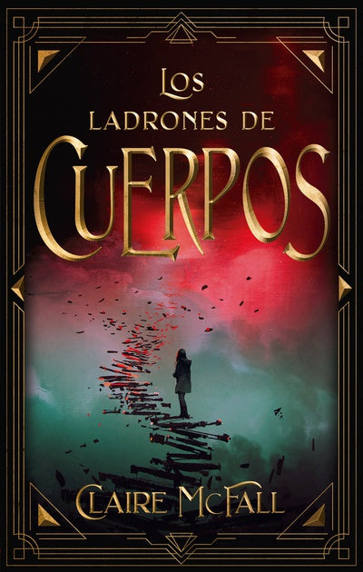 Los ladrones de cuerpos - Claire McFall