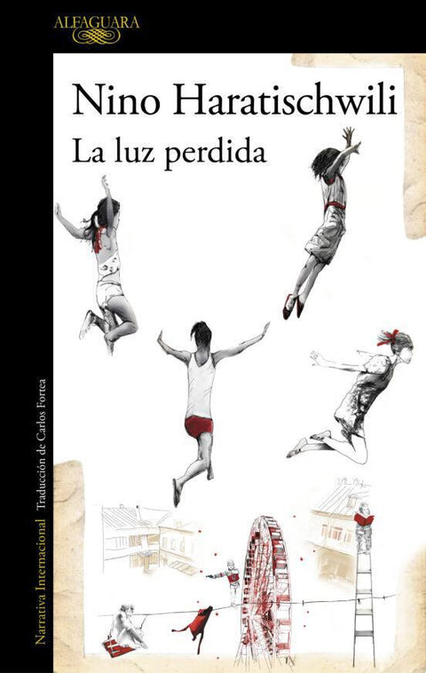 La luz perdida - Nino Haratischwili