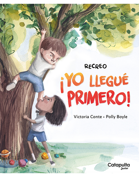 Recreo: ¡Yo llegue primero! Victoria Conte, Polly Boyle