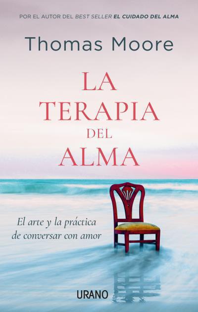 La terapia del alma - Thomas Moore