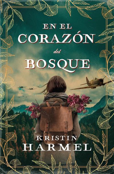 En el corazón del bosque - Kristin Harmel
