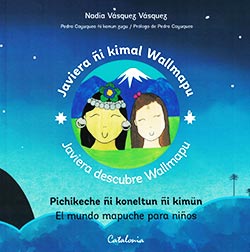 Javiera descubre Wallmapu - Nadia Vasquez
