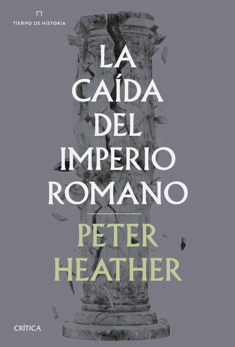 La Caida Del Imperio Romano - Peter Heather