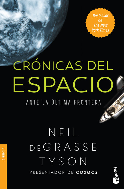 Cronicas del Espacio , Ante la Ultima Frontera - Neil deGrasse Tyson