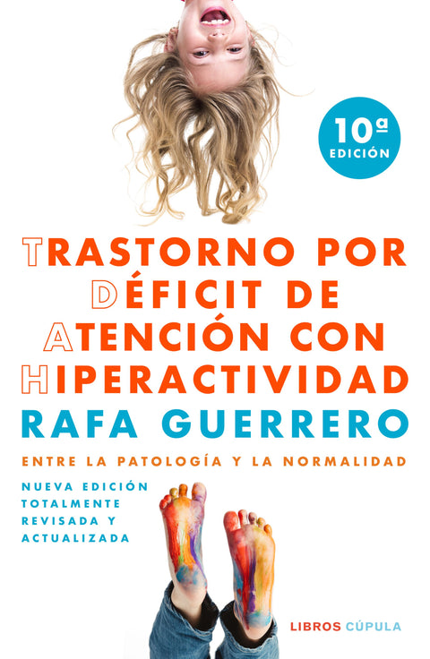 Trastorno por déficit de atención con hiperactividad - Rafa Guerrero