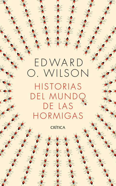 Historias del mundo de las hormigas - Edward O. Wilson