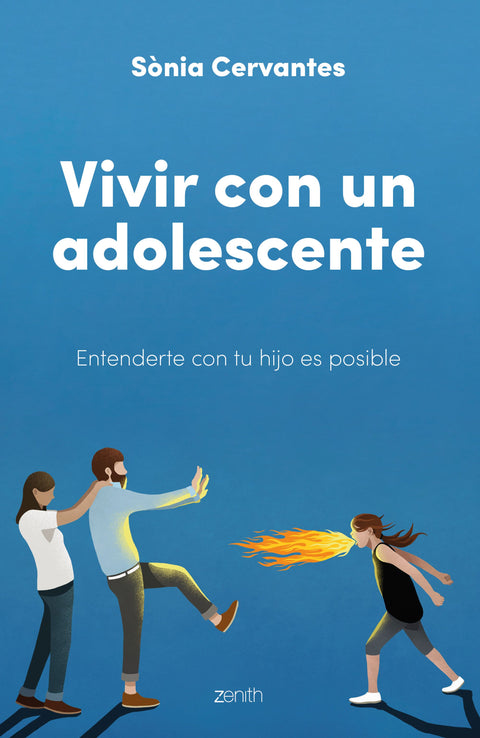 Vivir con un adolescente - Sonia Cervantes