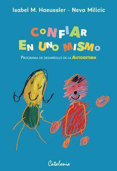 Confiar En Uno Mismo - Neva Milicic