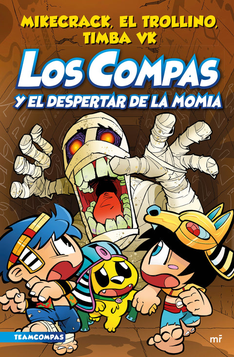 Los Compas y el despertar de la momia 9 - Mikecrack, El Trollino y Timba Vk