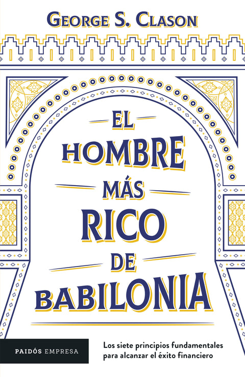 El hombre mas rico de Babilonia - Clason George S.
