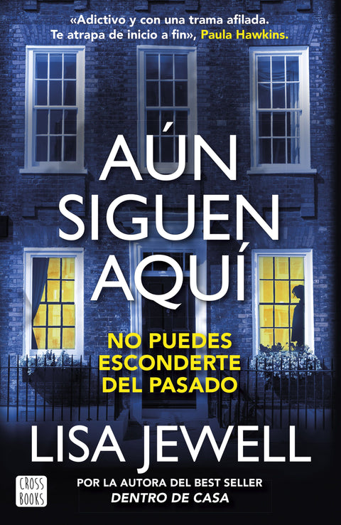 Aun siguen aqui - Lisa Jewell