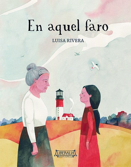 En aquel faro - Luisa Rivera