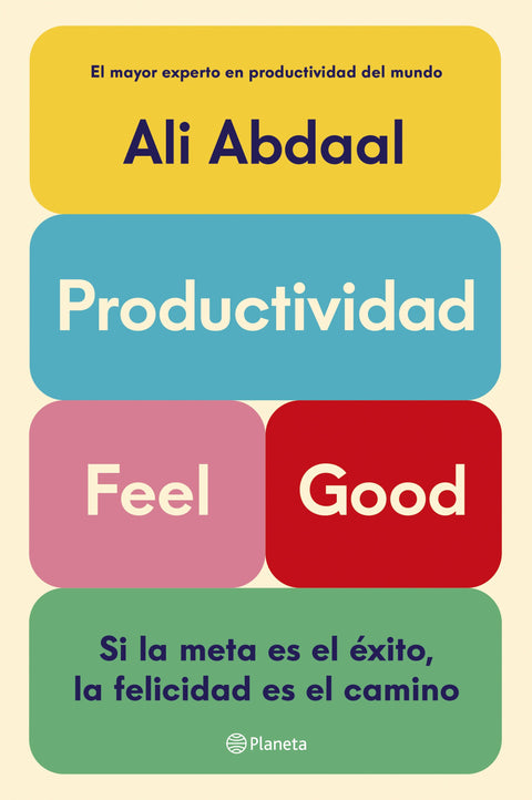 Productividad Feel Good -Ali Abdaal