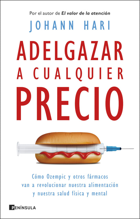 Adelgazar a cualquier precio - Johann Hari