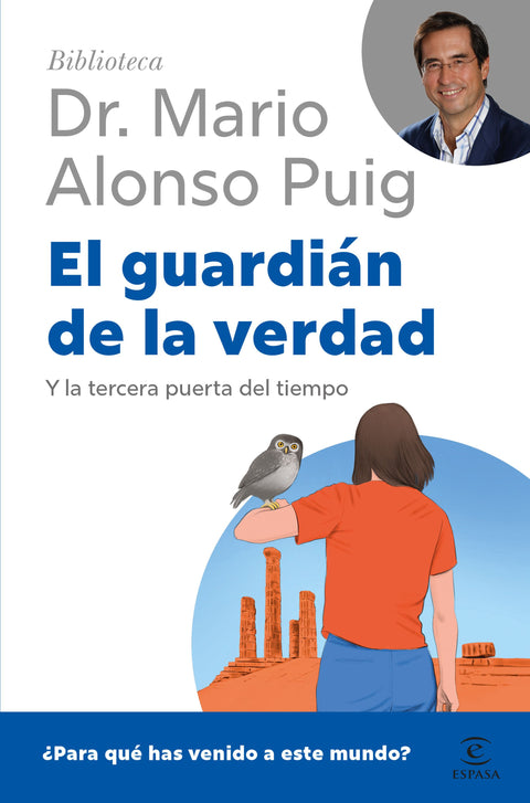 El guardián de la verdad - Mario Alonso Puig