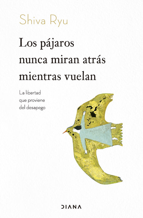 Los pájaros nunca miran atrás mientras vuelan - Shiva Ryu
