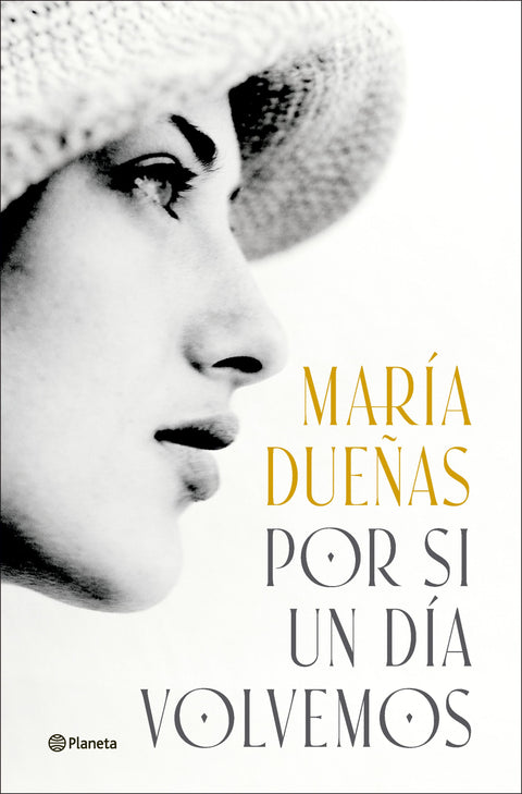 Por si un dia volvemos - Maria Dueñas