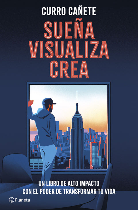 Sueña, visualiza, crea - Curro Cañete