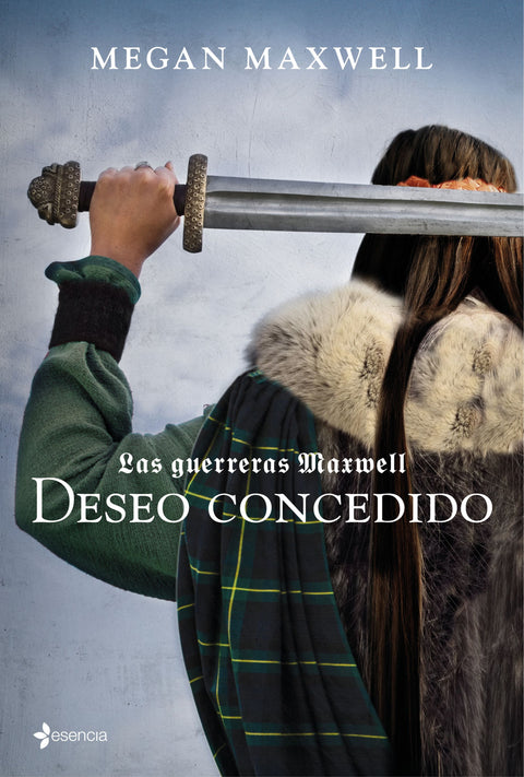 Deseo concedido (Las Guerreras Maxwell 1) - Megan Maxwell