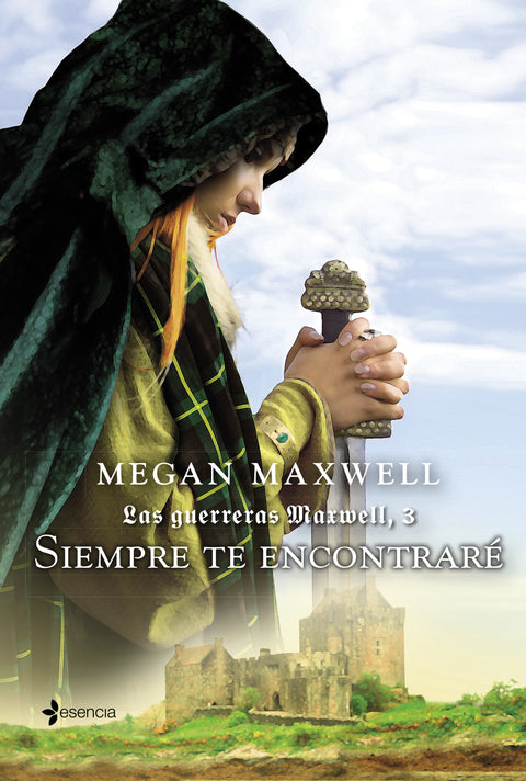 Siempre te encontraré (Las Guerreras Maxwell 3) - Megan Maxwell
