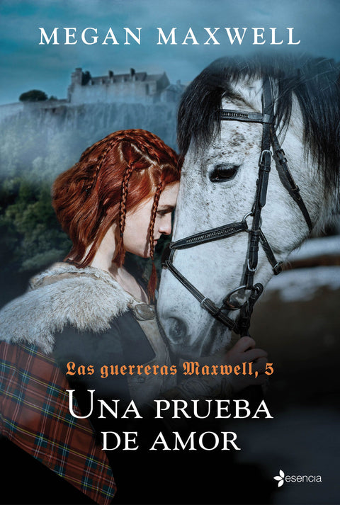 Una prueba de amor (Las Guerreras Maxwell 5) - Megan Maxwell