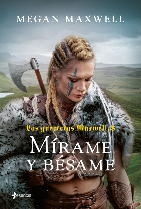 Mírame y bésame (Las Guerreras Maxwell 8) - Megan Maxwell