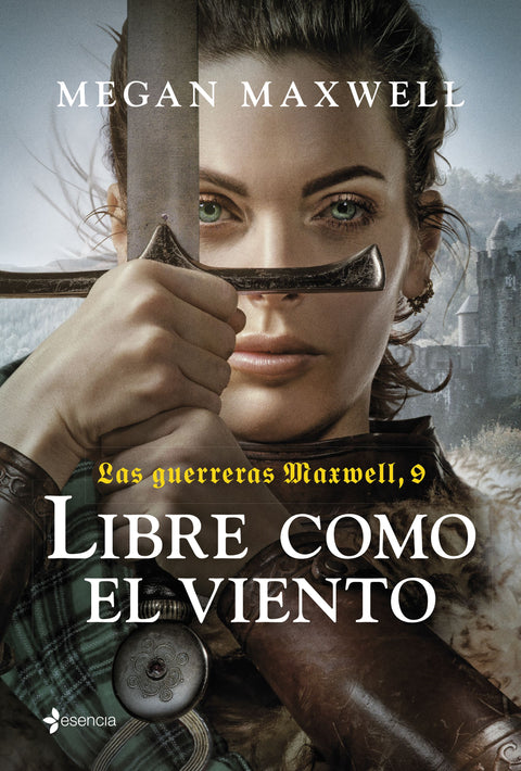 Libre como el viento (Las guerreras Maxwell 9) - Megan Maxwell