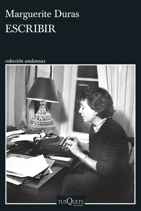 Escribir - Marguerite Duras