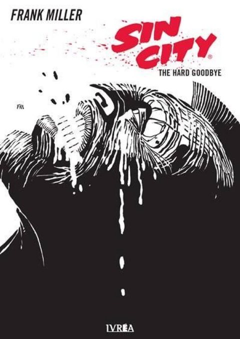 Sin City 1: The hard goodbye - Frank Miller