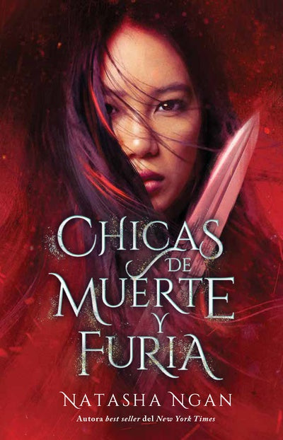 Chicas De Muerte Y De Furia - Natasha Ngan