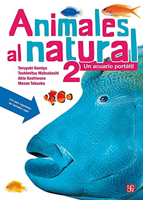 Animales al Natural 2 , Un Acuario Portatil - Toshimitsu Matsuhashi y Masae Takaoka