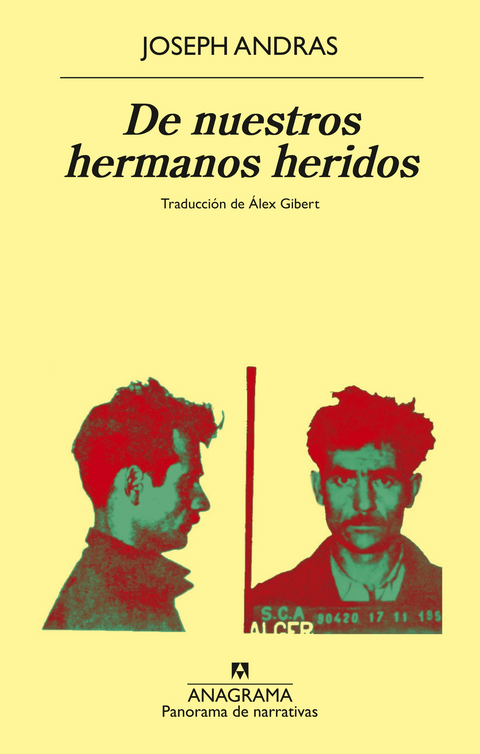 De nuestros hermanos heridos - Joseph Andras