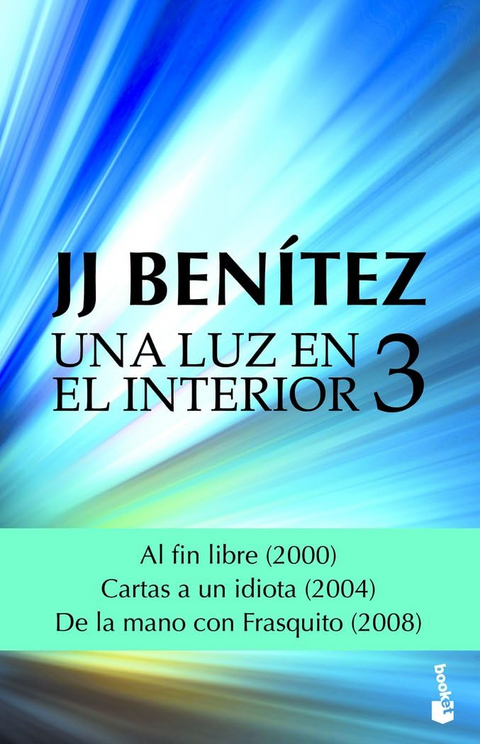 Una Luz En El Interior 3 - J.J Benitez