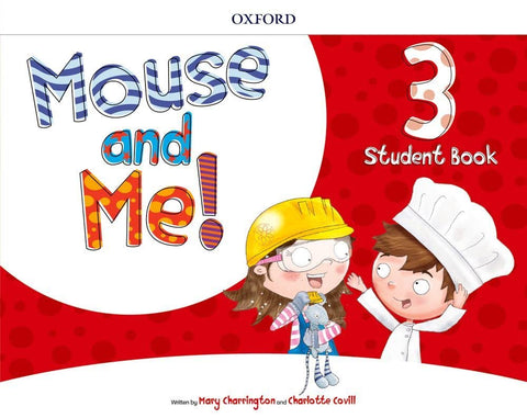 Mouse and Me 3 - Student Book