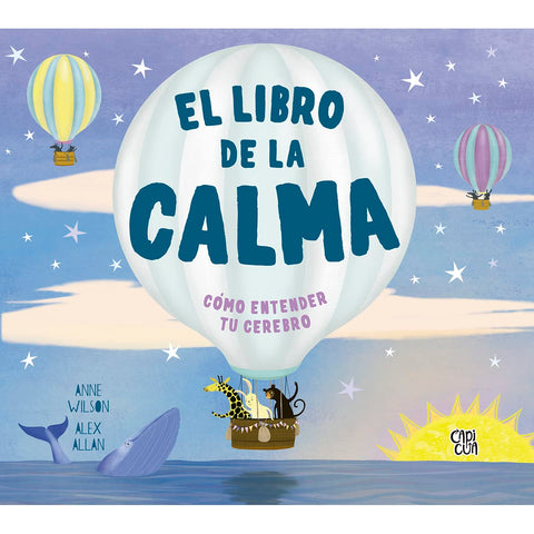 El libro de la Calma - Anne Wilson | Alex Allan
