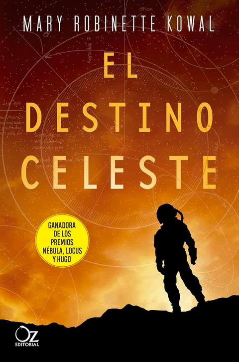 El destino celeste - Mary Robinette Kowal