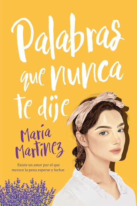 Palabras que nunca te dije - Maria Martinez