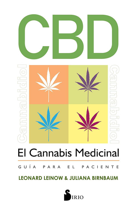 CBD El Cannabis Medicinal - Leonard Leinow, Juliana Birnbaum