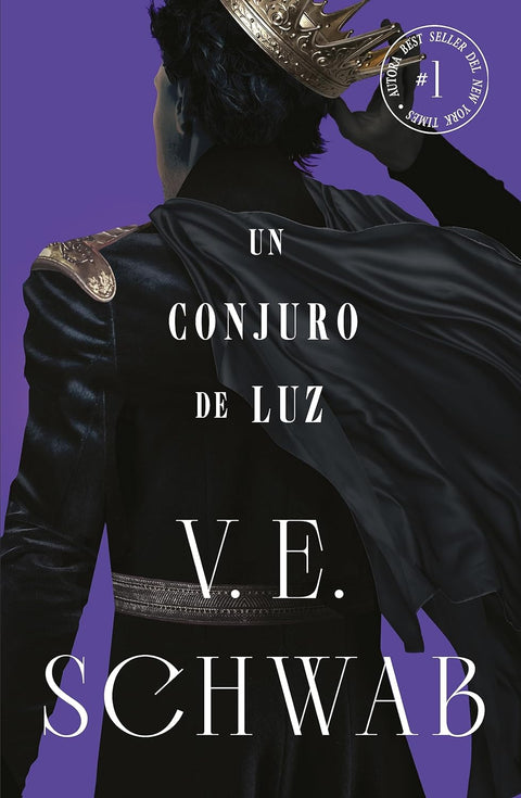 Conjuro de luz (Colores de magia 3) - V. E Schwab