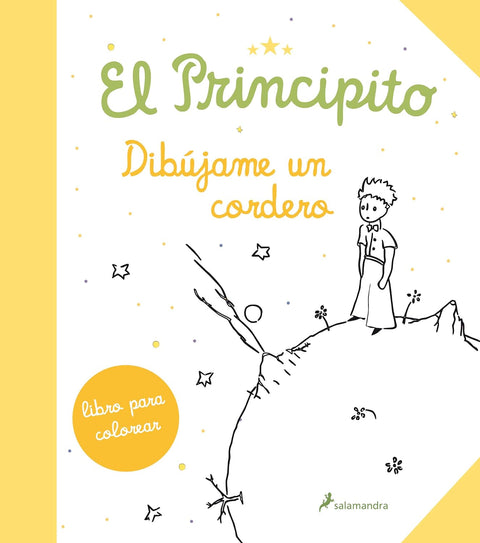 El principito. Dibújame un cordero - Antoine De Saint-Exupéry