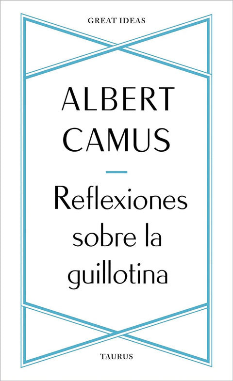 Reflexiones sobre la guillotina - Albert Camus