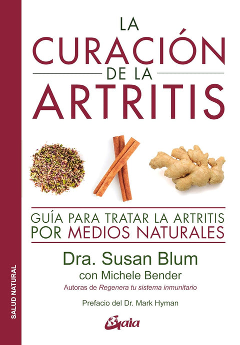 La curación de la artritis - Dra. Susan Blum