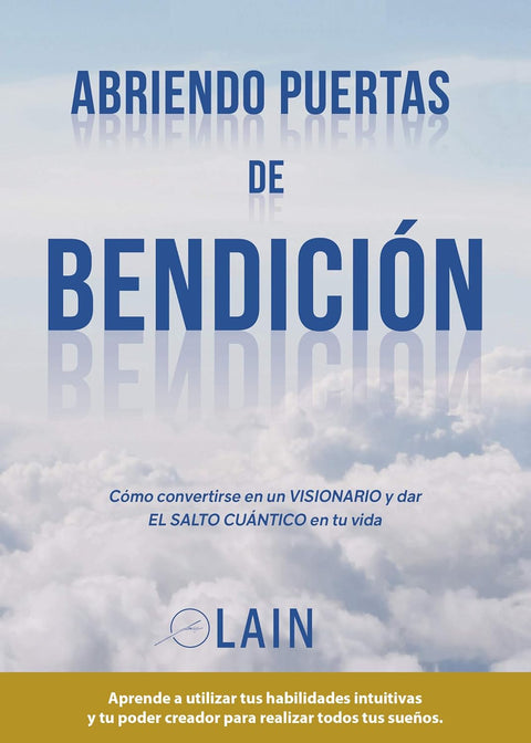 Abriendo Puertas de Bendicion - Lain Garcia Calvo