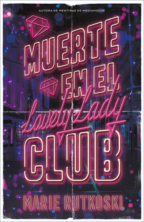 Muerte en el Lovely Lady Club - Marie Rutkoski