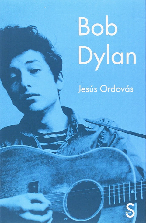 Bob Dylan - Jesus Ordovas