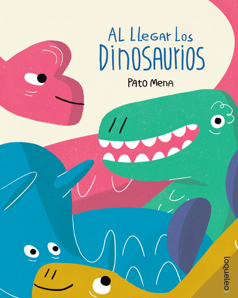 Al llegar los dinosaurios - Patricio Mena