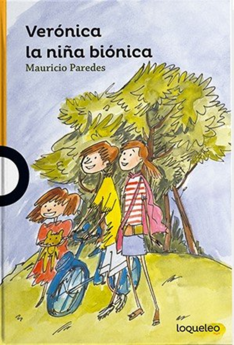 Verónica la niña biónica - Mauricio Paredes