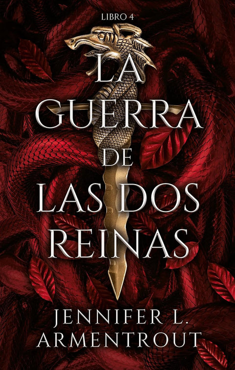 La guerra de las dos reinas (De sangre y Cenizas 4) - Jennifer L. Armentrout