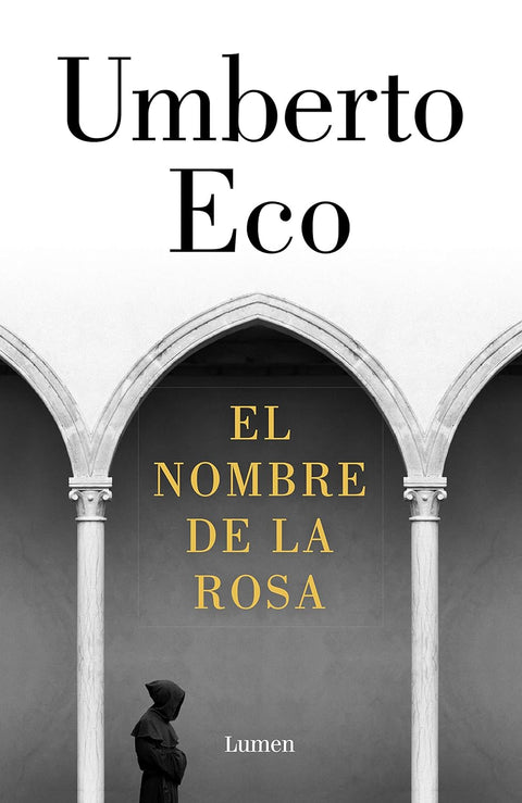 El Nombre de La Rosa - Umberto Eco